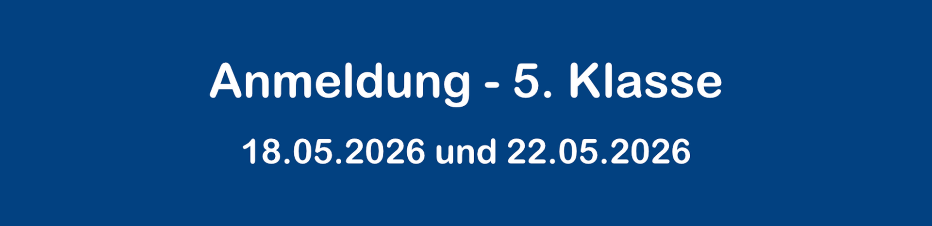 Mehr über den Artikel erfahren Anmeldung für die 5. Klasse